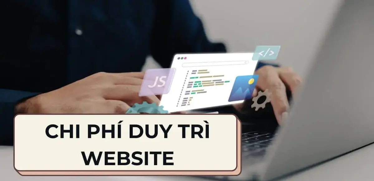 Chi phí bảo trì website hàng năm bao nhiêu? Bóc tách chi tiết 2025