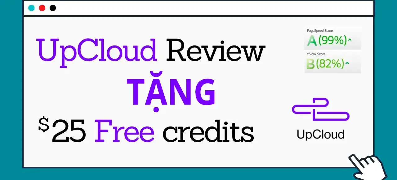 Review VPS UpCloud: Tốc độ, giá tốt & so sánh Vultr, Digiocean